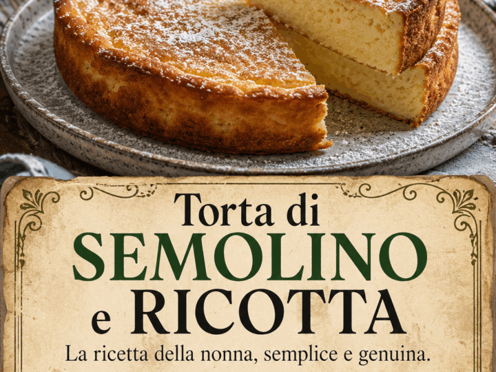 Torta di Semolino e Ricotta