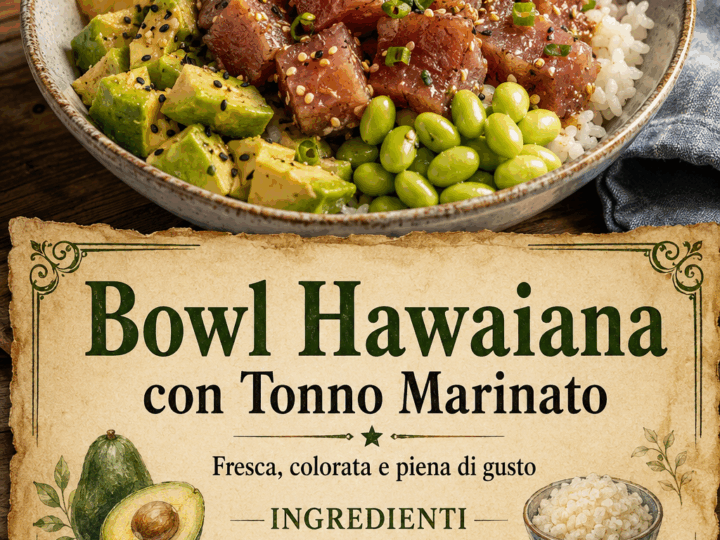 Bowl Hawaiana con Tonno Marinato