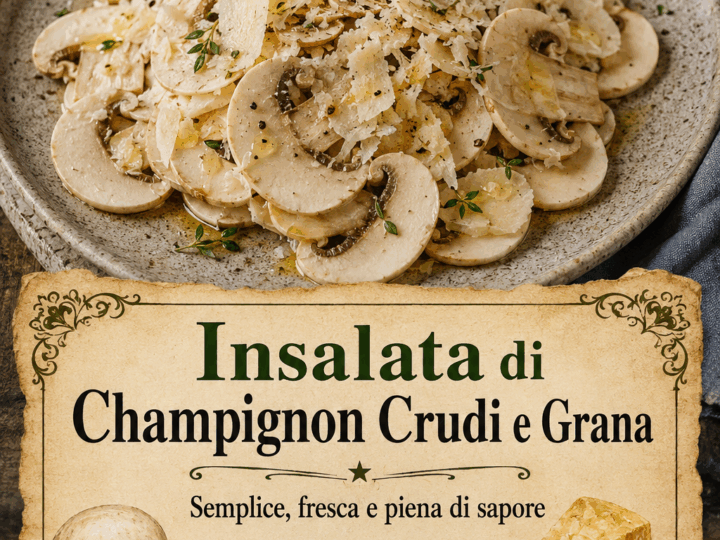 Insalata di Champignon Crudi e Grana