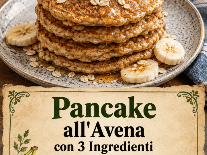 Pancake all&rsquo;Avena con 3 Ingredienti
